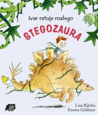 Ivar ratuje małego stegozaura - okładka książki