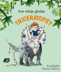 Ivar ratuje stado głodnych triceratopsów - okładka książki