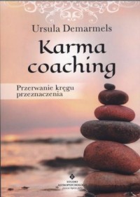 Karma coaching. Przerwanie kręgu - okładka książki