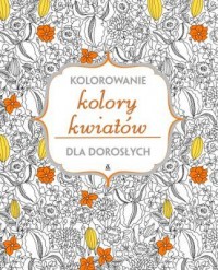 Kolory kwiatów - okładka książki