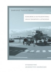 Konkurencja na polskim rynku transportu - okładka książki