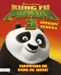 Kung Fu Panda 3. Opowieść filmowa. - okładka książki