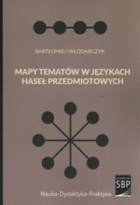 Mapy tematów w językach haseł przedmiotowych - okładka książki