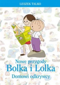 Nowe przygody Bolka i Lolka. Domowi - okładka książki
