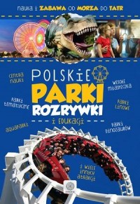Polskie parki rozrywki - okładka książki