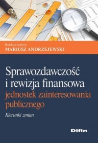 Sprawozdawczość i rewizja finansowa - okładka książki