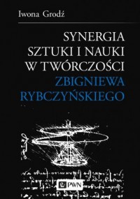 Synergia sztuki i nauki w twórczości - okładka książki