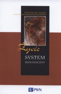 Życie. System biologiczny - okładka książki
