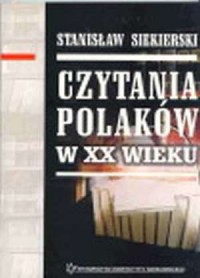 Czytania Polaków w XX wieku - okładka książki