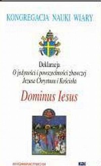 Dominus Iesus. Deklaracja o jedyności - okładka książki