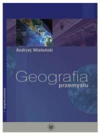 Geografia przemysłu - okładka książki