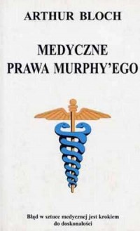 Medyczne prawa Murphy ego. Błąd - okładka książki