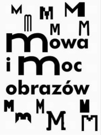 Mowa i moc obrazów. Prace dedykowane - okładka książki