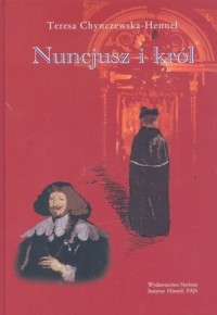 Nuncjusz i król. Nuncjatura Maria - okładka książki