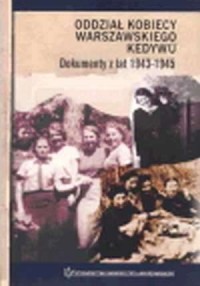 Oddział kobiecy warszawskiego Kedywu. - okładka książki
