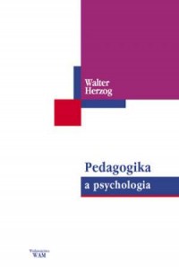 Pedagogika a psychologia. Zarys - okładka książki