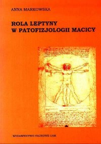 Rola leptyny w patofizjologii macicy - okładka książki