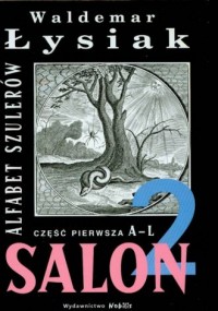 Salon 2. Alfabet szulerów. cz. - okładka książki