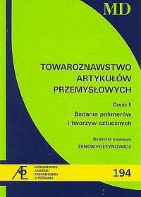 Towaroznawstwo artykułów przemysłowych - okładka książki