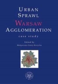 Urban Sprawl. Warsaw Agglomeration - okładka książki