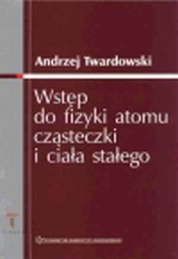 Wstęp do fizyki atomu cząsteczki - okładka książki