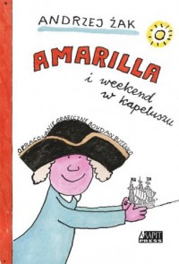 Amarilla i weekend w kapeluszu - okładka książki