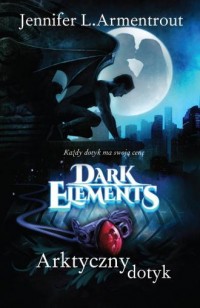 Dark Elements. Tom 2. Arktyczny - okładka książki