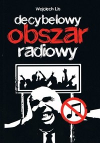 Decybelowy obszar radiowy - okładka książki