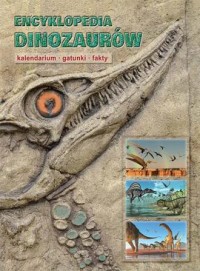 Encyklopedia dinozaurów. Kalendarium, - okładka książki