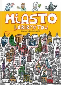 Miasto Labiryntów - okładka książki