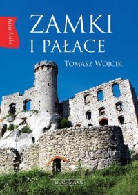 Nasza Polska. Zamki i pałace - okładka książki