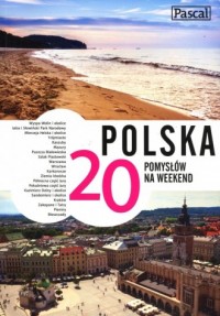 Polska. 20 pomysłów na weekend - okładka książki