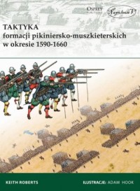 Taktyka formacji pikiniersko-muszkieterskich - okładka książki