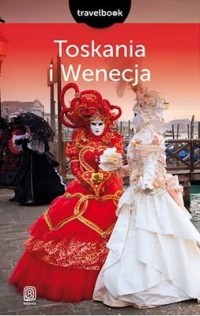 Toskania i Wenecja. Travelbook - okładka książki