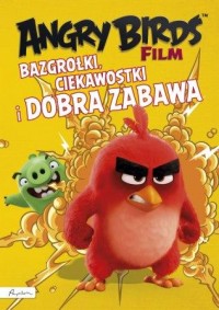 Angry Birds. Film. Bazgrołki, ciekawostki - okładka książki