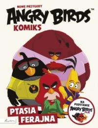 Angry Birds. Nowe przygody. Ptasia - okładka książki