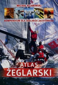 Atlas żeglarski. Kompendium dla - okładka książki