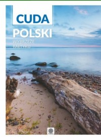 Cuda Polski. Wybrzeże Bałtyku - okładka książki