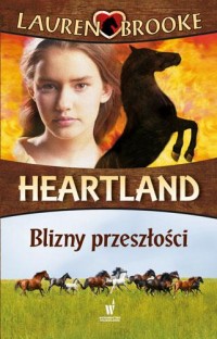 Heartland 7. Blizny przeszłości - okładka książki