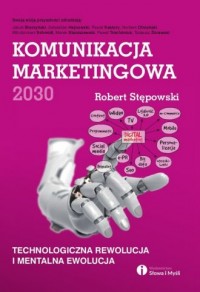 Komunikacja marketingowa 2030 - okładka książki