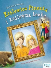 Królewicz Pinezka i królewna Łezka - okładka książki
