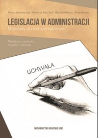 Legislacja w administracji. Materiały - okładka książki