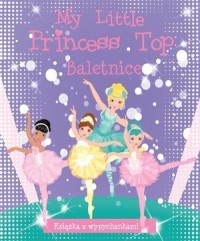 My Little Princess Top. Baletnice - okładka książki