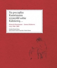 Na początku Kunstmann wymyślił - okładka książki