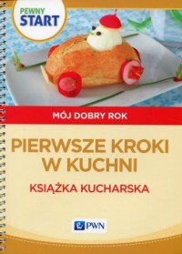 Pewny Start. Mój dobry rok. Pierwsze - okładka książki