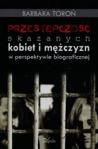 Przestępczość skazanych kobiet - okładka książki
