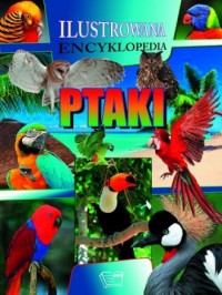 Ptaki. Ilustrowana encyklopedia - okładka książki