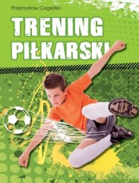 Trening piłkarski - okładka książki