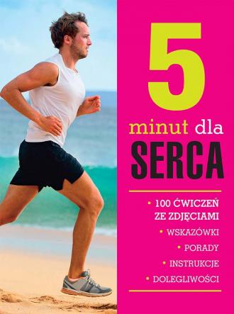 5 minut dla serca. 100 ćwiczeń - okładka książki