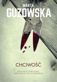 Chciwość. Gdy kieruje tobą żądza, - okładka książki